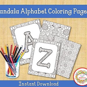 Mandala Alphabet Coloring Pages,  Adult Coloring A-Z, Alphabet Wall Art, Printable Adult Coloring Pages, Coloring Book, Printable
