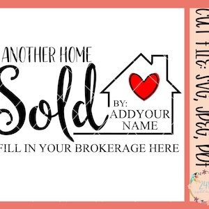 Home Sold Realtor SVG File, House Sold Svg House Shape Svg House Outline Svg Cutting File Digital Download Cricut Cut File Silhouette