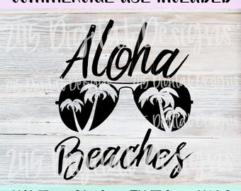 Aloha Beaches SVG Files for Cricut Designs - Beach Svg Cutting Files - Hawaii SVG Beach Sayings - Hawaiian svg Files - Summer Files SVG