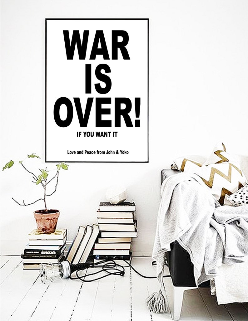 Typography Print War Is Over Digital Print War Is Over Art Print War Is Over Wall Art John Lennon Quote Print Black /& White