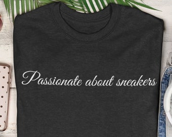 Passionate about Sneakers | black and white