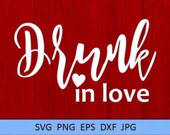 Free Free Drunk In Love Svg Free 89 SVG PNG EPS DXF File
