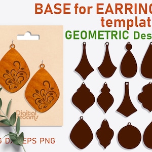 Op de afbeelding: Een set van 12 geometrische oorbelbasis sjablonen voor het knutselen. De sjablonen zijn in een bruine silhouet op een witte achtergrond. De tekst "BASE for EARRINGS templates GEOMETRIC Design" staat bovenaan de afbeelding. De tekst "SVG D EPS PNG" staat onderaan de afbeelding.