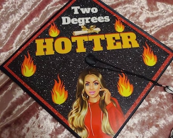 Graduation cap topper 2 degrees hotter