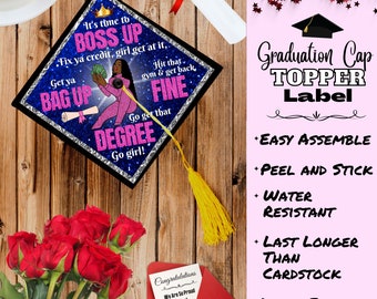 Graduation Cap Topper Label/ Time To Boss Up