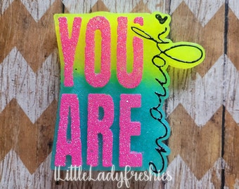 You are enough Freshie, Aroma Bead Air Freshener Car Scent Car Freshie, mothers freshie