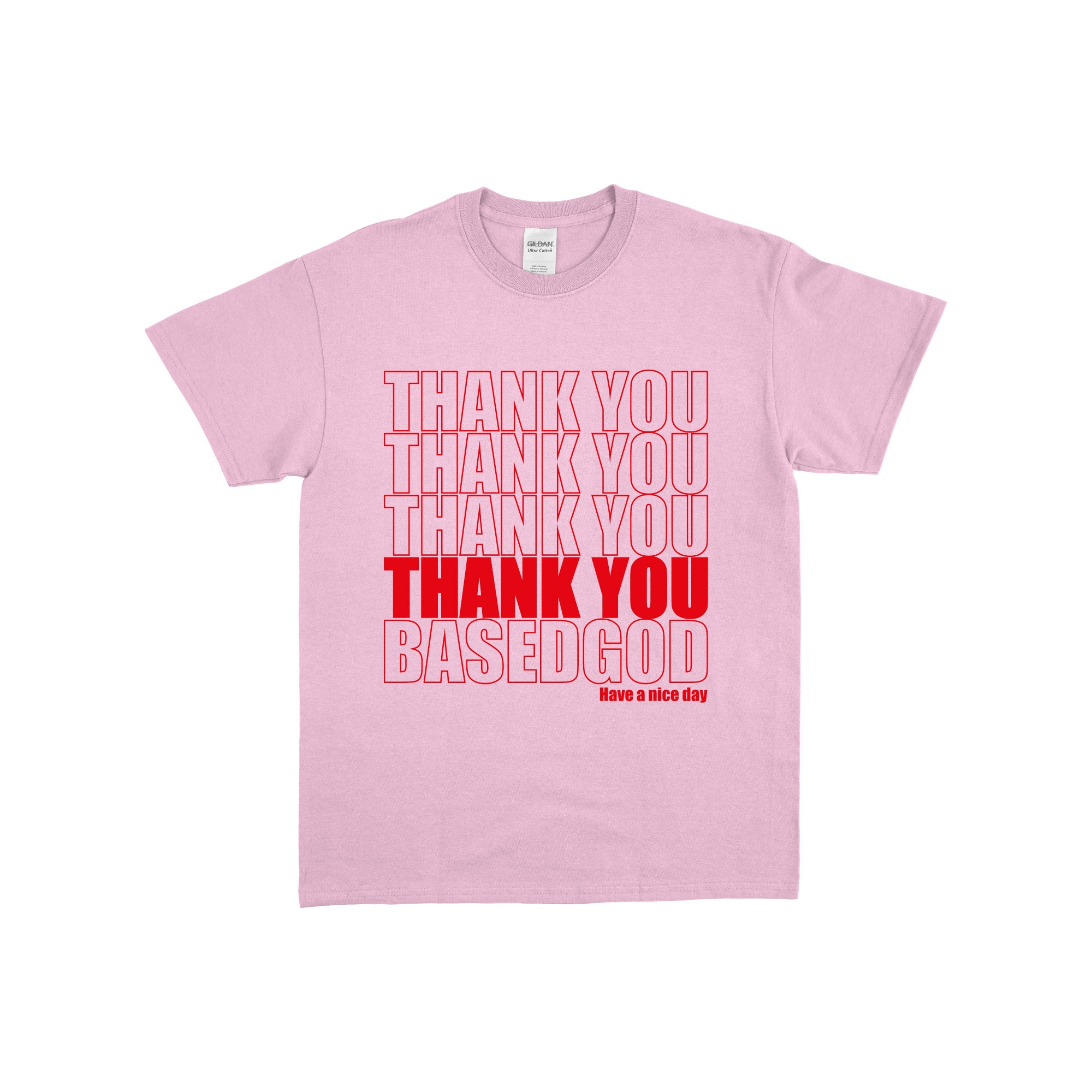 thank you have a nice day shirt