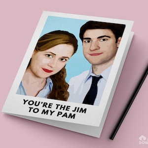 The Office Jim Halpert Pam Beesly Card / &quot;You&#39;re the Jim to my Pam&quot; / Instant PDF Digital Download for Easy Printing