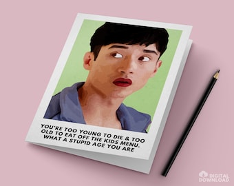 The Good Place Jason Mendoza Card / "You're Too Young to Die & Too Old to Eat Off..." / Instant PDF Digital Download for Easy Printing
