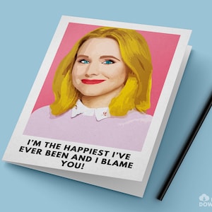Tarjeta The Good Place Eleanor Shellstrop / "¡Soy más feliz que he sido y te culpo!" / Descarga digital instantánea de PDF para facilitar la impresión