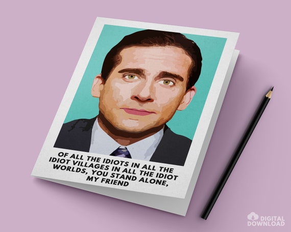 The Office Michael Scott Card Of All The Idiots In All Etsy