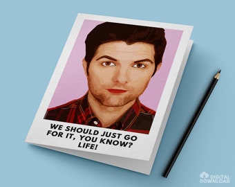 Parks and Recreation Ben Wyatt Card / "We Should Just Go For It, You Know? Life!" / Instant PDF Digital Download for Easy Printing