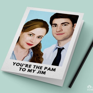 The Office Pam Beesly Jim Halpert  Card / &quot;You&#39;re the Pam to my Jim&quot; / Instant PDF Digital Download for Easy Printing