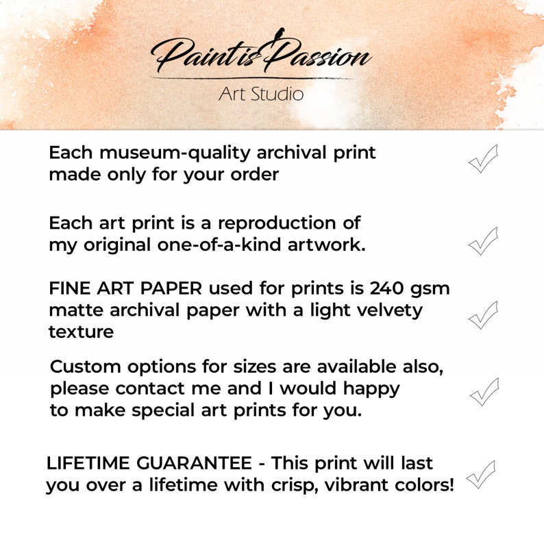 May include: White background with text about art prints. The text includes "Paint is Passion Art Studio" at the top. The text describes museum-quality archival prints, fine art paper, custom sizes, and a lifetime guarantee.