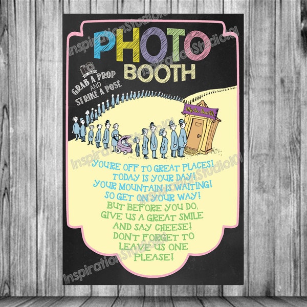 Photo Booth Sign ~ Oh The Places You'll Go Birthday - Chalkboard Poster Sign Banner Board Party Decoration Backdrop Printable