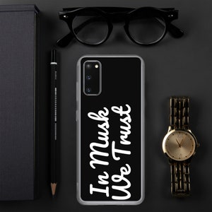 In Musk We Trust Samsung Galaxy Case Elon Musk Mobile Phone Cover
