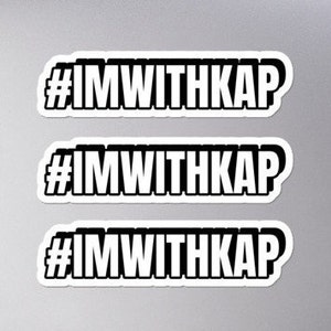 Pegatinas #ImWithKap estoy con la declaración de apoyo Kap calcomanía parachoques de coche