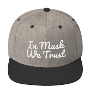 In Musk We Trust Snapback Hat Elon Musk Fan Cap