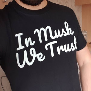In Musk We Trust Elon Musk Tribute Fan T-Shirt Short-Sleeve