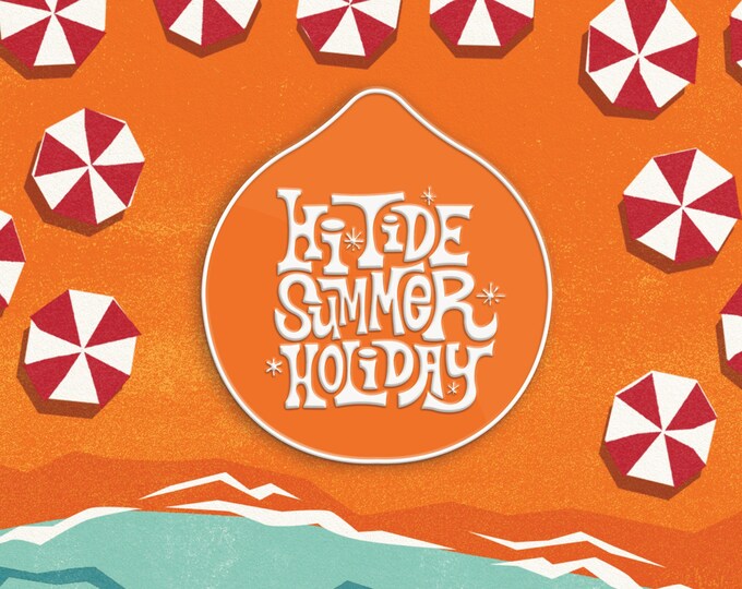 Hi-Tide Summer Holiday Enamel Pin