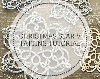 Tatting shuttle pattern for Christmas Star V, step by step tutorial PDF file for snowflake