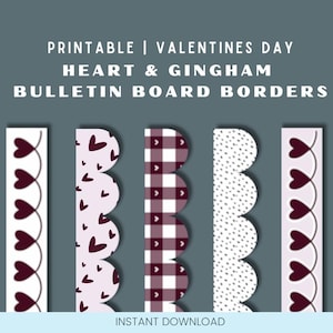 Herzen und Gingham Bulletin Board Borders | Valentinstag Klassenzimmer Dekor | PDF zum Ausdrucken für Lehrer Klassenzimmer Dekorationen