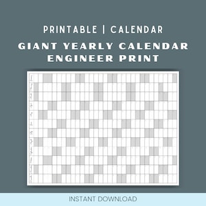 May include: A printable yearly calendar with a grid layout, featuring the text "PRINTABLE | CALENDAR" and "GIANT YEARLY CALENDAR ENGINEER PRINT." The calendar is in shades of gray and white, with the words "INSTANT DOWNLOAD" at the bottom.