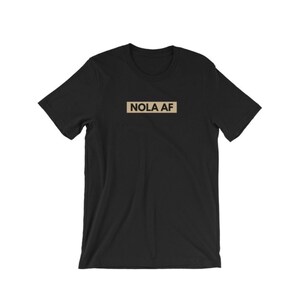 NOLA AF Box Logo Tee - New Orleans, NOLA T-Shirt - Unisex