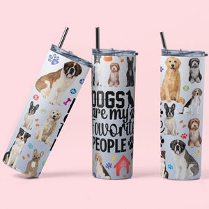 Chiens Tumbler Wrap Sublimation Fichier PNG | &quot;Les chiens sont mes personnes préférées&quot; avec fond bleu | Téléchargement numérique