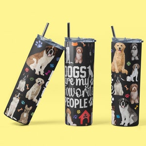 Chiens Tumbler Wrap Sublimation PNG Design | &quot;Les chiens sont mes personnes préférées&quot; | Téléchargement numérique