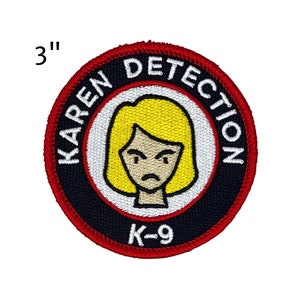 3-Inch Round Patch "KAREN DETECTION K-9" | Funny Patch for Dogs | Embroidered Patch for Dogs | Dog Vest Patch | Velcro Patch
