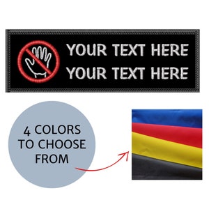 May include: Black embroidered patch with a red "no hand" symbol and the text "YOUR TEXT HERE" repeated. The image also shows a color palette with four color options to choose from.