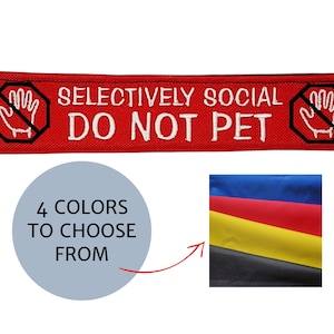 Embroidered Dog leash Wrap: "SELECTIVELY SOCIAL - do not pet" Text and No-Pet Hand Signs | A Leash Sleeve for Dogs with Special Needs