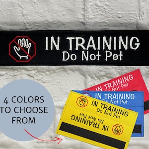 Embroidered Dog Leash Wrap: IN TRAINING Do Not Pet A Leash Sleeve for Working Dogs image 1