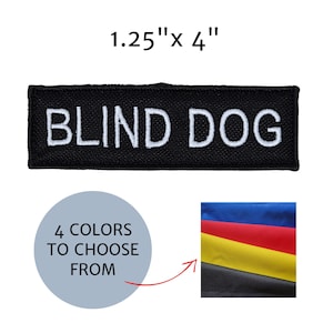 May include: Black embroidered patch that reads "BLIND DOG" in white letters. The patch measures 1.25" x 4". A graphic indicates four color options are available.