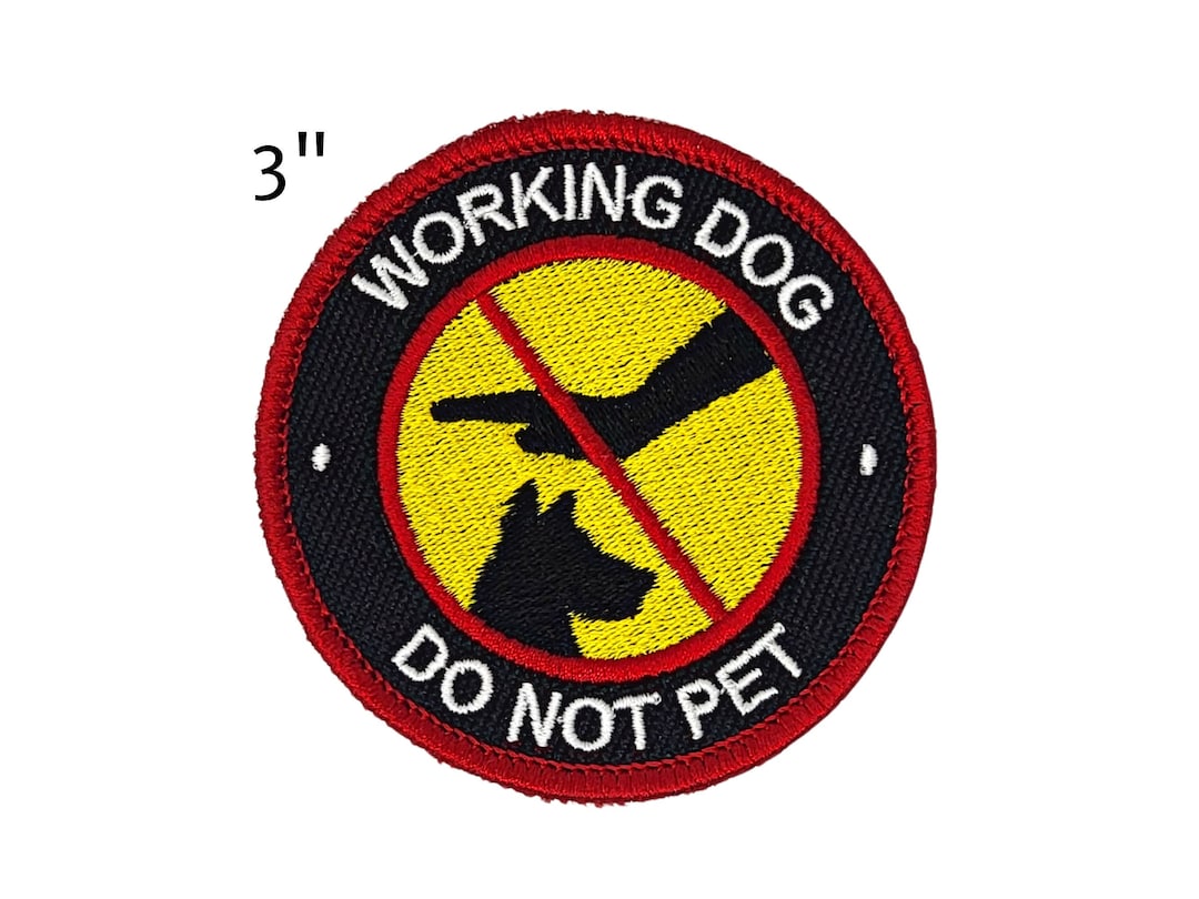 3inch Round Dog Patch working DOG Do Not Pet Etsy