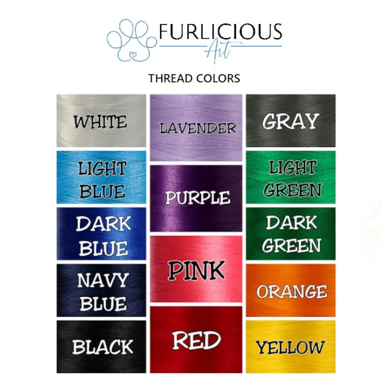 May include: Image showcasing a color chart of thread options. The chart displays various thread colors, including white, lavender, gray, light blue, purple, light green, dark blue, pink, dark green, navy blue, red, orange, black, and yellow. The text "Furlocious Art" and "Thread Colors" are also visible.