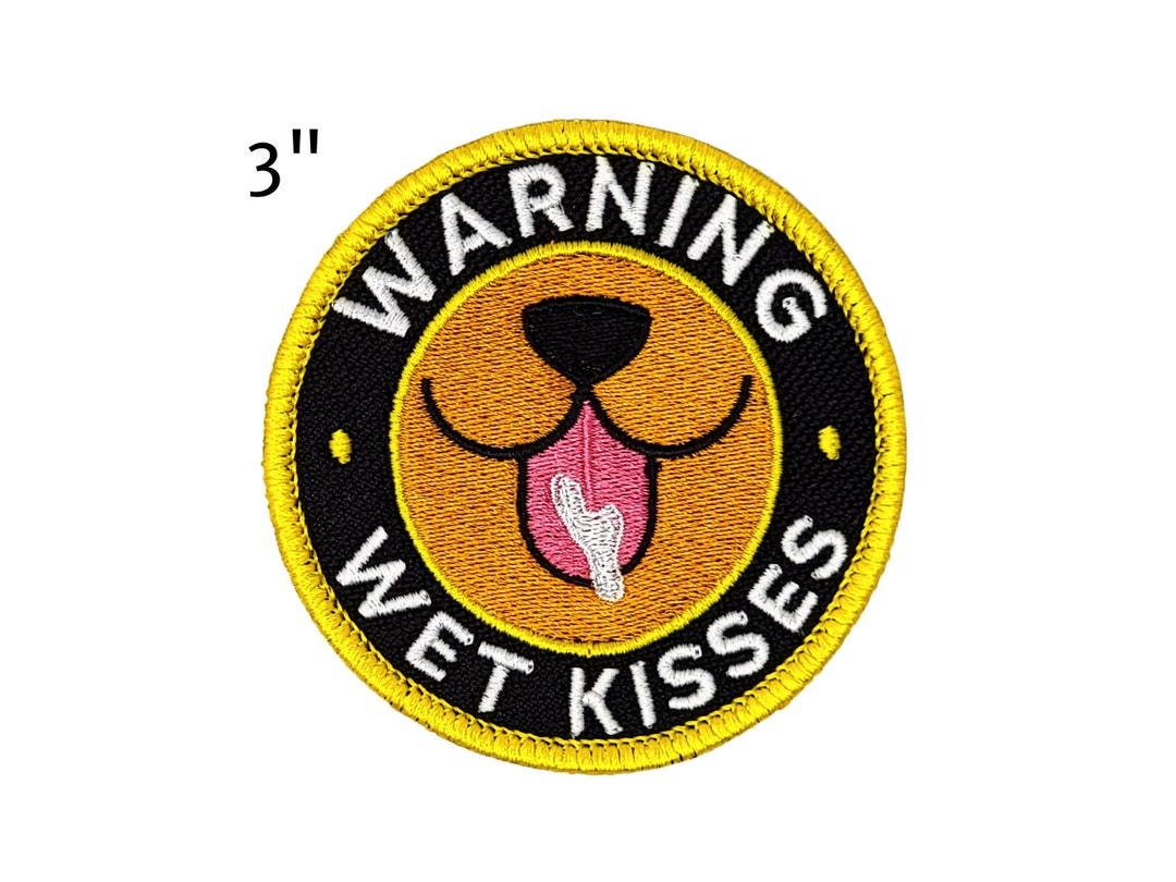 3inch Round Patch "warning WET Kisses" Bff Patch for Dogs