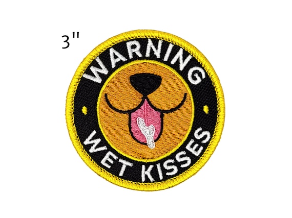3-Inch Round Patch "WARNING: WET KISSES" | Bff Patch for Dogs | Embroidered Patch for Dogs | Dog Vest Patch | Velcro Patch | Dog Buddy