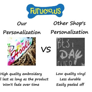 May include: A comparison image with the text "FURULICIOUS.US" in a blue dog bone shape. It contrasts "Our Personalization" with high-quality embroidery that lasts, versus "Other Shop's Personalization" with low-quality vinyl that peels off.