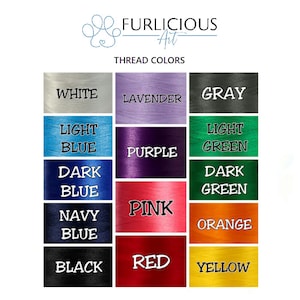 May include: Image showcasing a color chart of thread options. The chart displays various thread colors, including white, lavender, gray, light blue, purple, light green, dark blue, pink, dark green, navy blue, red, orange, black, and yellow. The text "Furlocious Art" and "Thread Colors" are also visible.