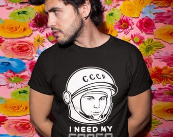 Funny Yuri Gagarin T Shirt I Need My Space Retro Cosmonaut Graphic Tee Vintage Space Explorer Top Astronaut Humor Outer Space Shirt
