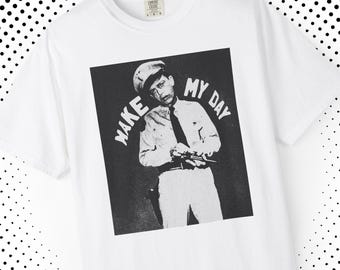 Barney Fife Make My Day T Shirt Retro TV Mashup Graphic Tee Comfort Colors Top Classic Comedy Fan Shirt Vintage Television Humor Tee