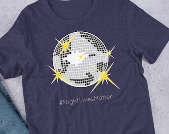 Disco Ball Night Lives Matter — T Shirts For Him Funny Clubbing Hoodies For Her Graphic Deejay T-Shirt Nightclub Tops Panic at the Disco