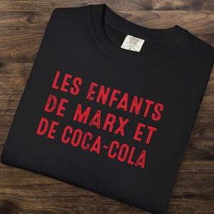Les Enfants de Marx et de Coca-Cola T-Shirt French New Wave Film Tee Gift for Cinephile Comfort Colors Political Pop Culture Shirt