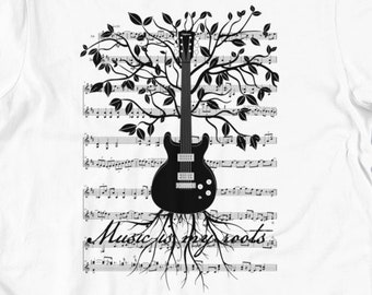 Music is My Roots -  Guitar Tree Rock N Roll T Shirts, Hoodies & Tank Tops for Men, Women, Kids. Musician Bands Guitarist Nature Lover Gift