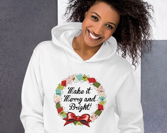 Make It Merry And Bright Christmas Gift T Shirts, Hoodies & Tank Tops for Men, Women, Kids. Family Holiday, Holiday Shirt