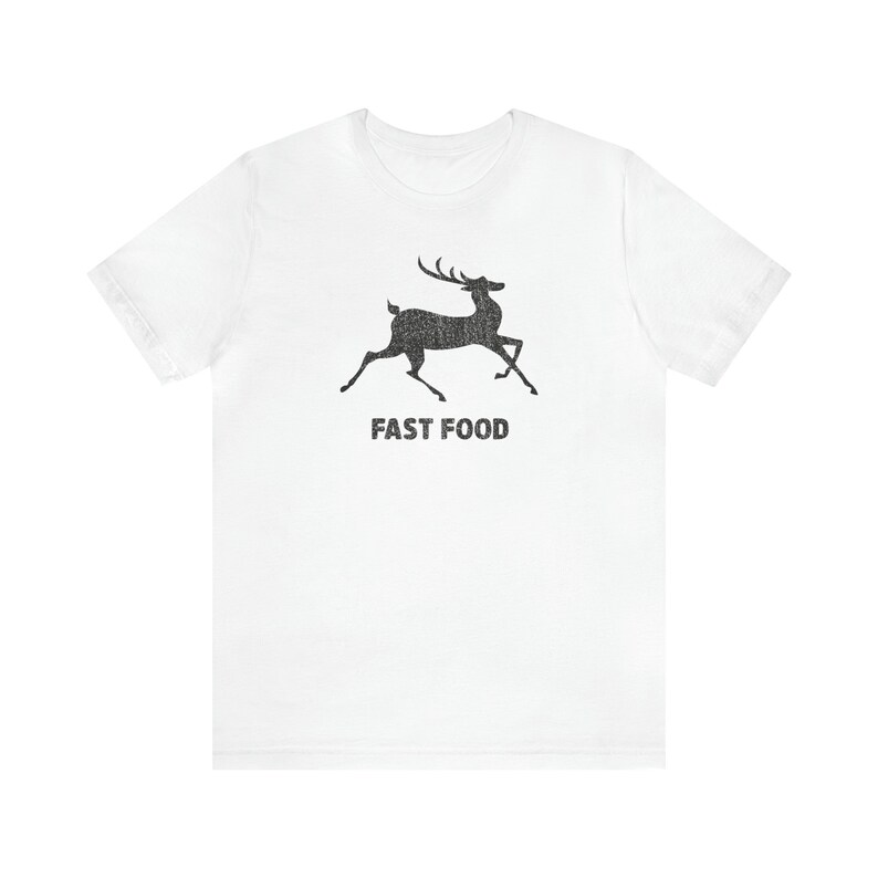 Fast Food Funny Deer Running Fast Buck Hunting T Shirt for Him Fathers Day Gift Grandpa Dad Tee Shirt For Men Archery Hunter Tops White