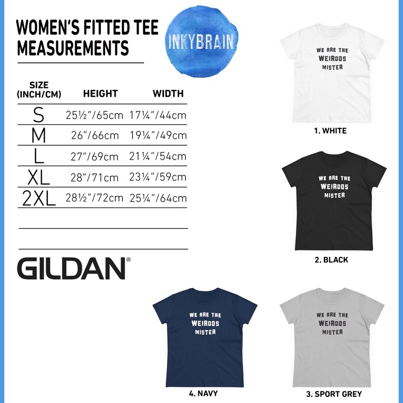 May include: A size chart for a fitted tee with measurements in inches and centimeters, alongside four short-sleeve t-shirts in white, black, navy, and sport grey. Each shirt features the text WE ARE THE WEIRDOS MISTER printed in a dark font.