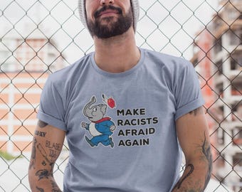 Gör rasister rädda igen T-shirt: Antirasism protest-T-shirt